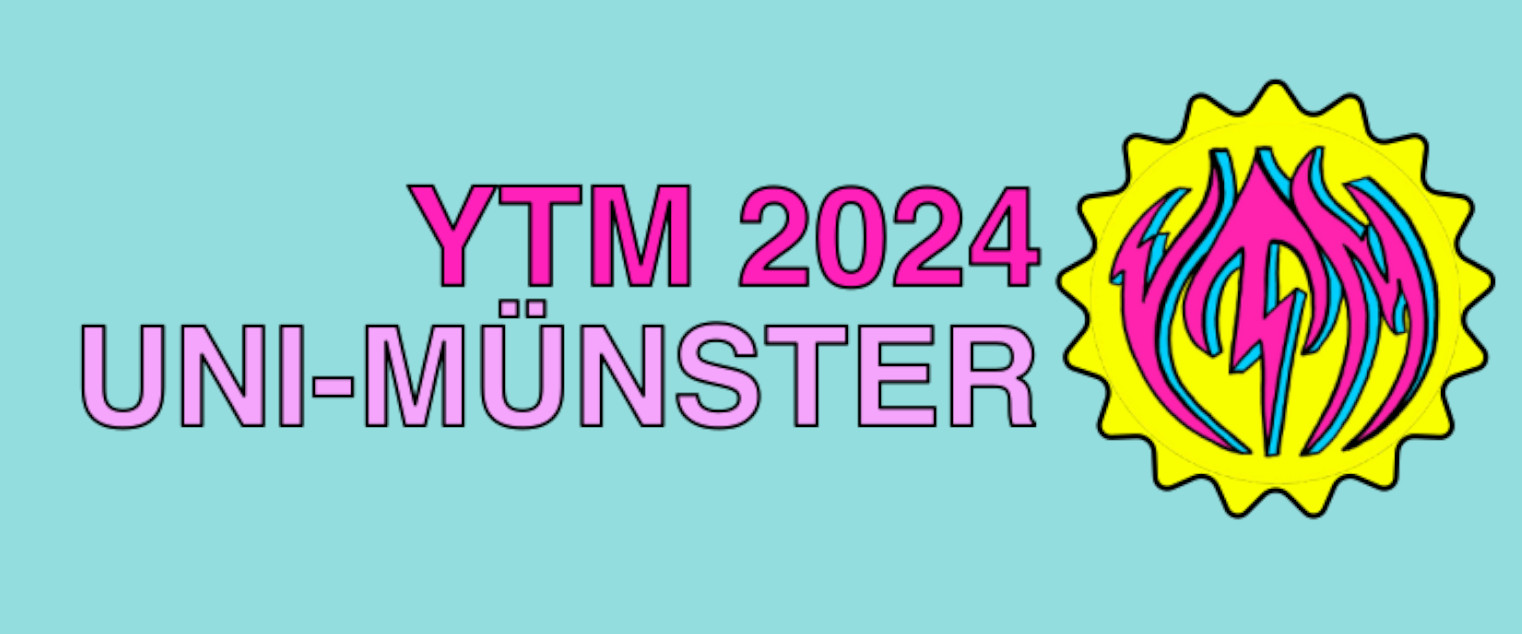 The YTM 2024 banner: "YTM 2024 UNI-MÜNSTER" in pink next to the logo, on a teal background
